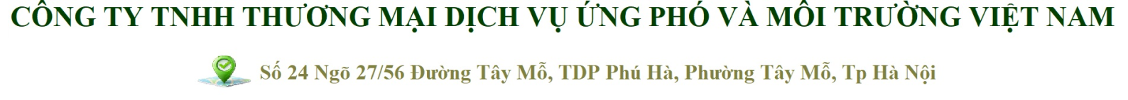 CÔNG TY TNHH THƯƠNG MẠI DỊCH VỤ ỨNG PHÓ VÀ MÔI TRƯỜNG VIỆT NAM (VESR)